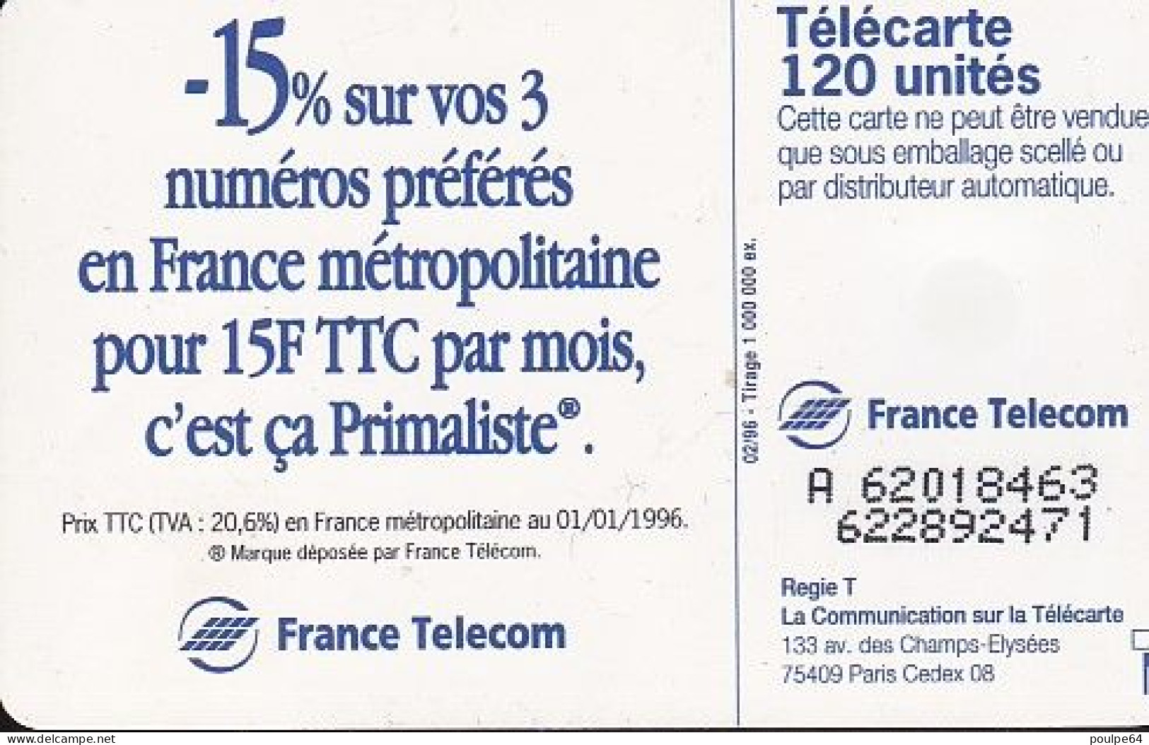 F630 02/1996 - PRIMALISTE - 120 SO3  - (verso : N° Deux Lignes - 2ème Ligne Vers La Droite) - 1996