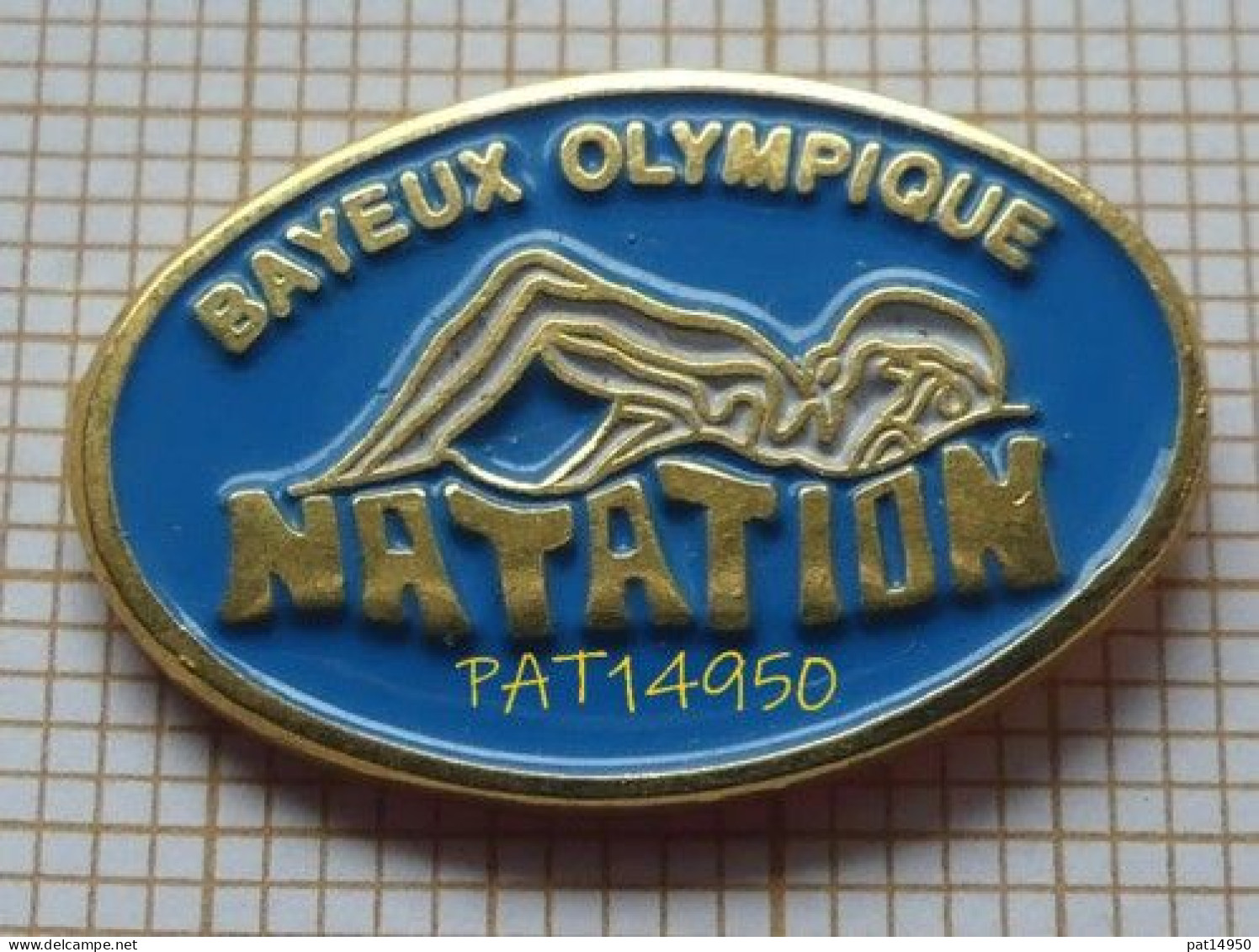 PAT14950 BAYEUX OLYMPIQUE NATATION Dpt 14 CALVADOS - Natation