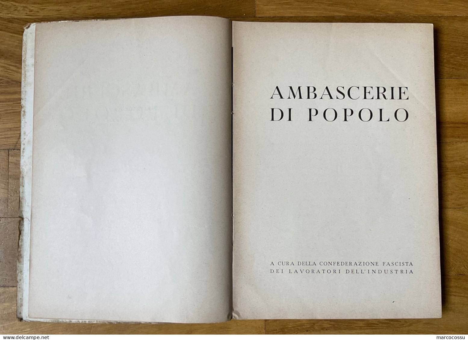 Libro Periodo Fascista AMBASCERIE DI POPOLO  Orig. 1938 - Guerre 1939-45