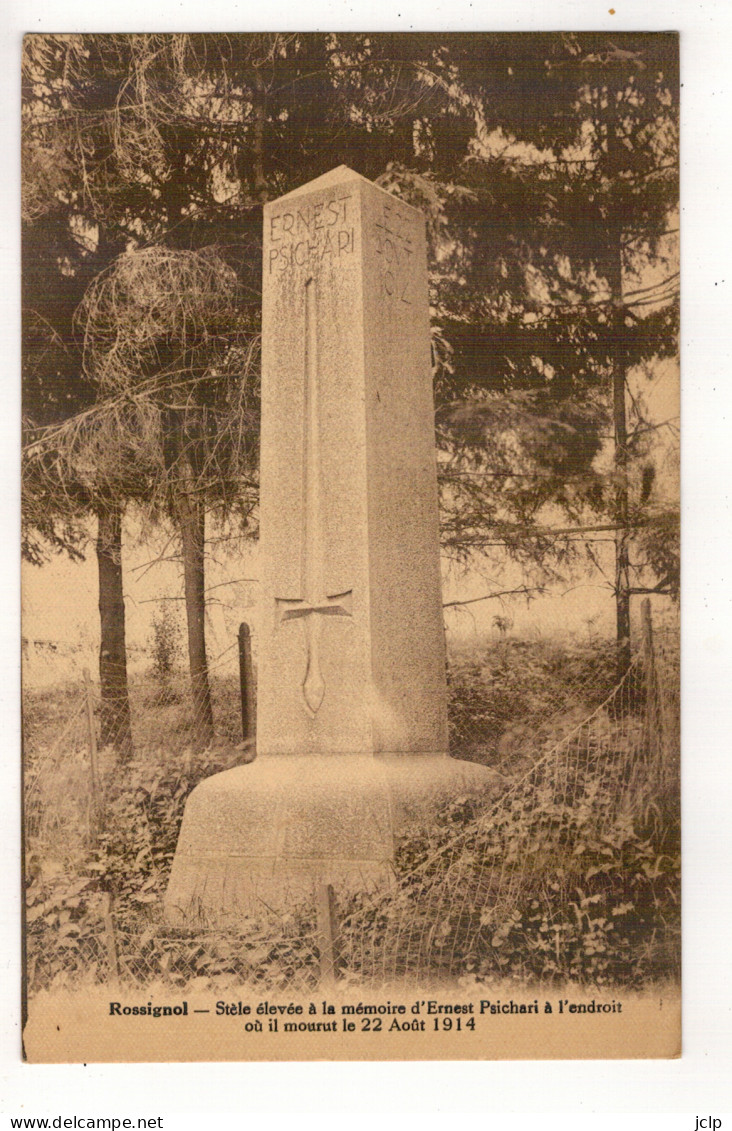 ROSSIGNOL (Tintigny) - Stèle élevée à La Mémoire D'Ernest Psichari à L'endroit Où Il Mourut Le 22 Août 1914. - Tintigny