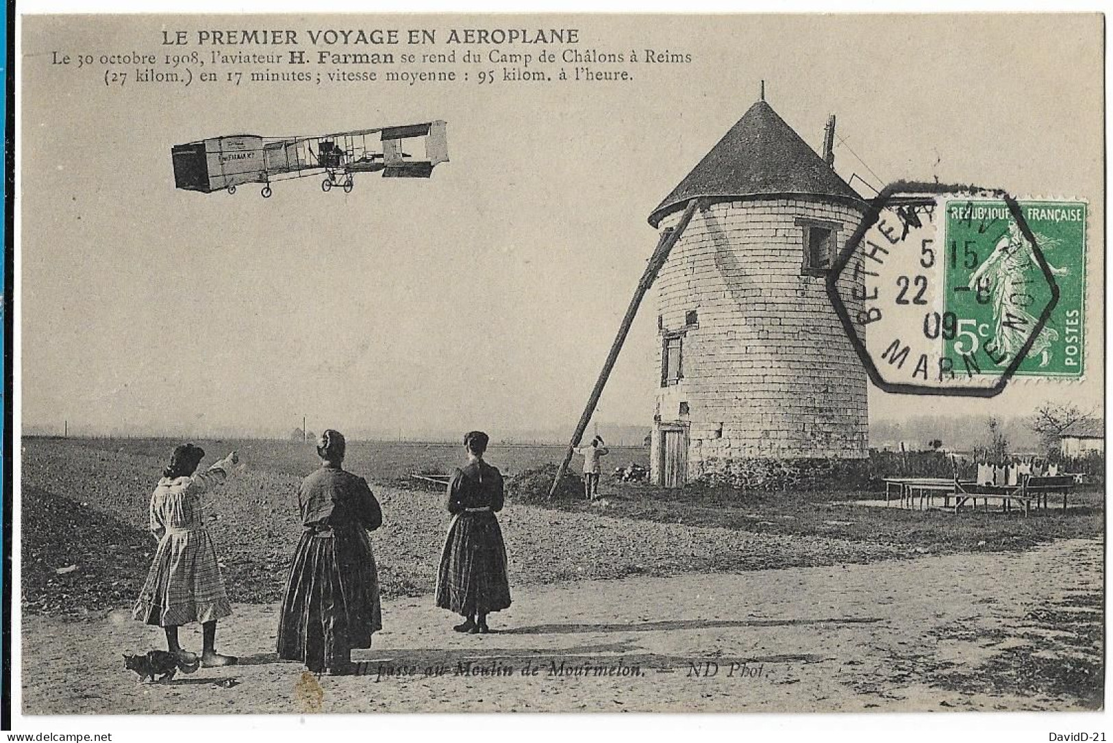 CPA AVIATION - Le Premier Voyage En Aéroplane - 30oct.1908, H. Farman Passe Au Moulin De Mourmelon (MARNE) - Aviateurs