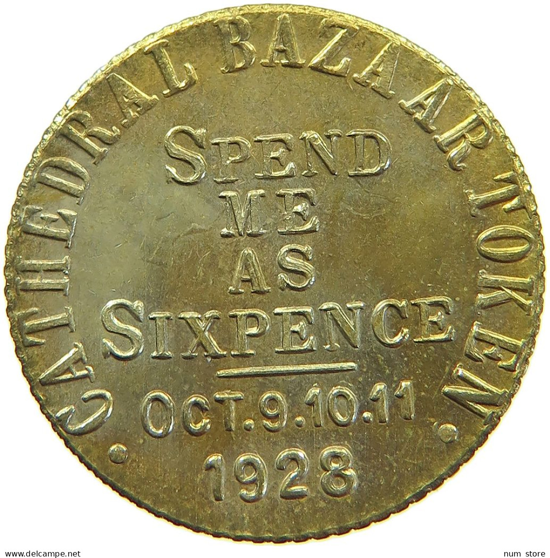 GREAT BRITAIN TOKEN SIXPENCE 1928 George V. (1910-1936) CATHEDRAL BAZAAR TOKEN BIRMINGHAM #c054 0401 - Autres & Non Classés