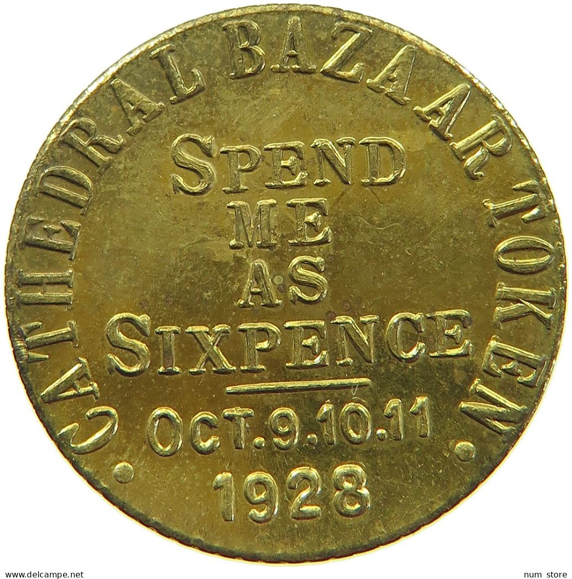 GREAT BRITAIN TOKEN SIXPENCE 1928 George V. (1910-1936) CATHEDRAL BAZAAR TOKEN BIRMINGHAM #c054 0387 - Autres & Non Classés