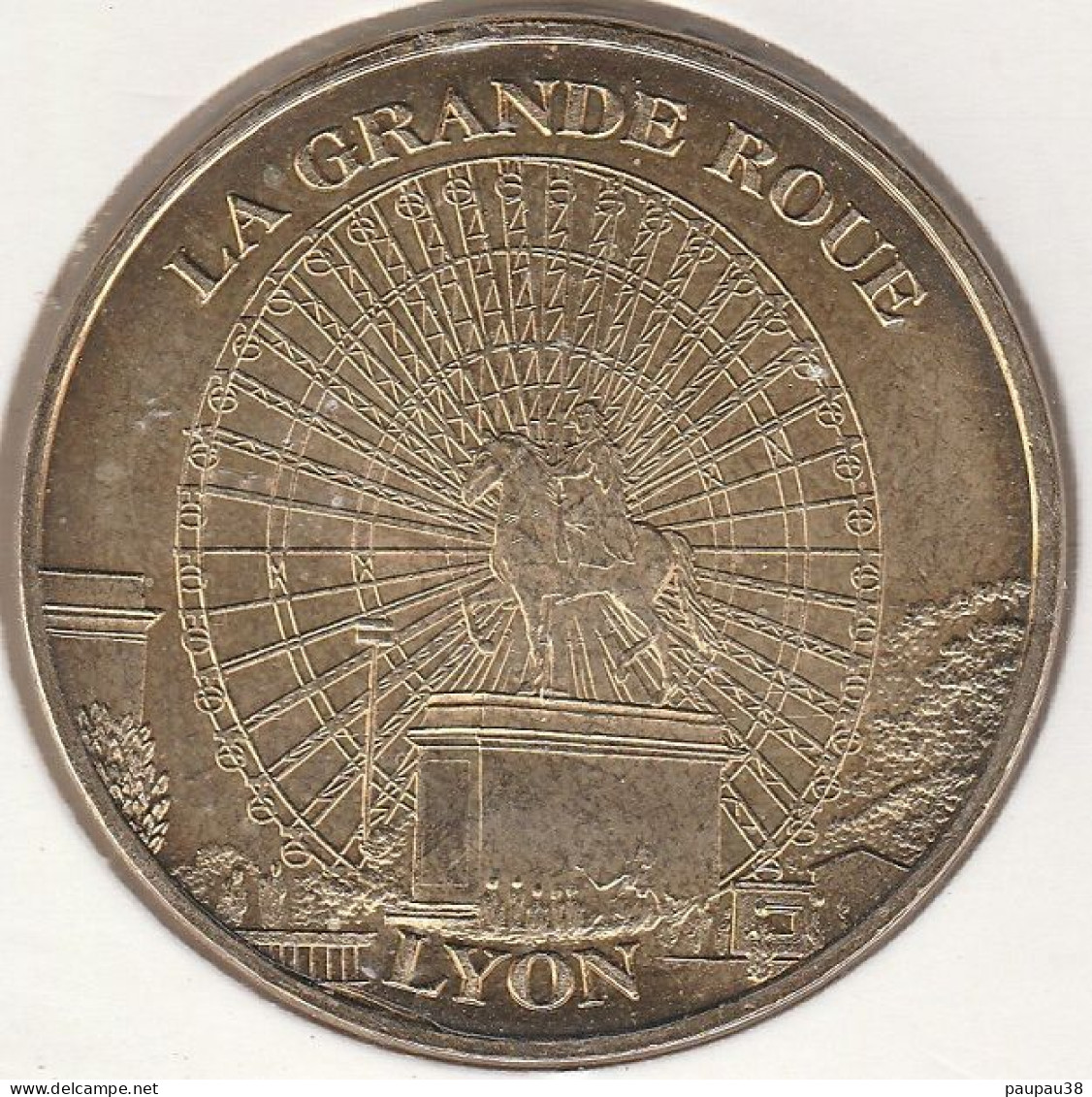 MONNAIE DE PARIS 2008 - 69 LYON Grande Roue - 2008