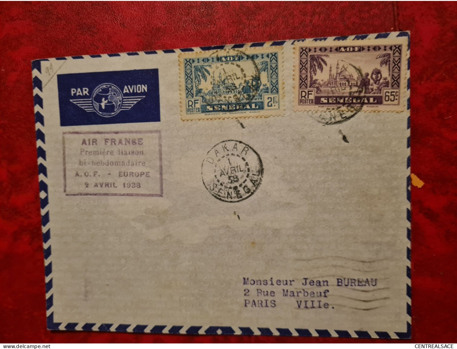 LETTRE 1938 DAKAR SENEGAL POUR PARIS AIR FRANCE 1ERE LIAISON A.O.F. EUROPE - Storia Postale