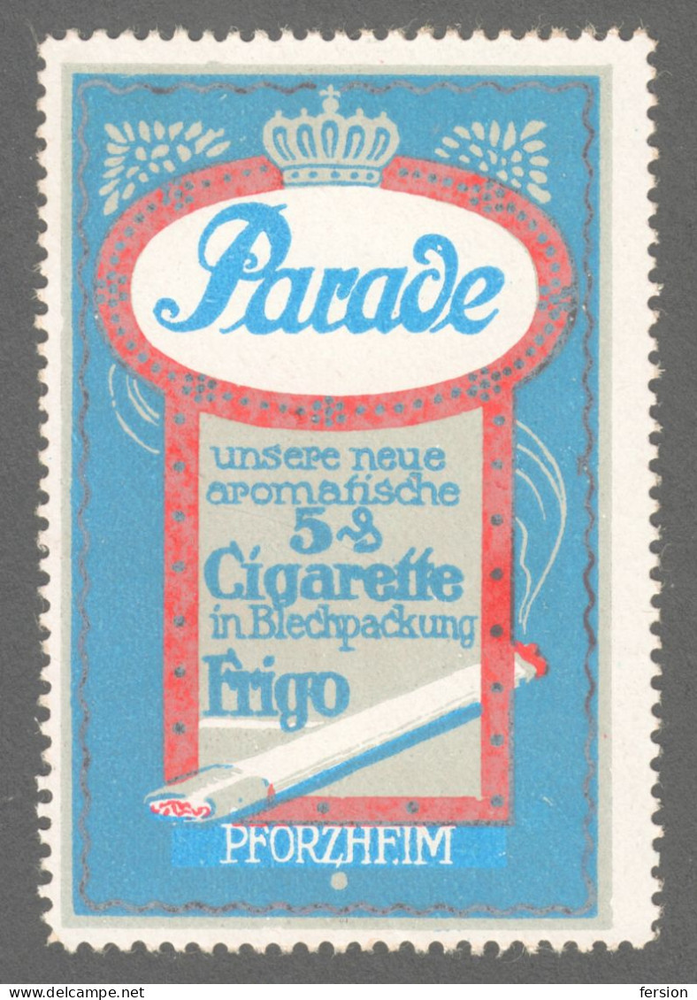 PARADE Frigo GERMANY Pforzheim Tobacco Cigarettes Cigarette Advertising Label Vignette Cinderella - Tabaco