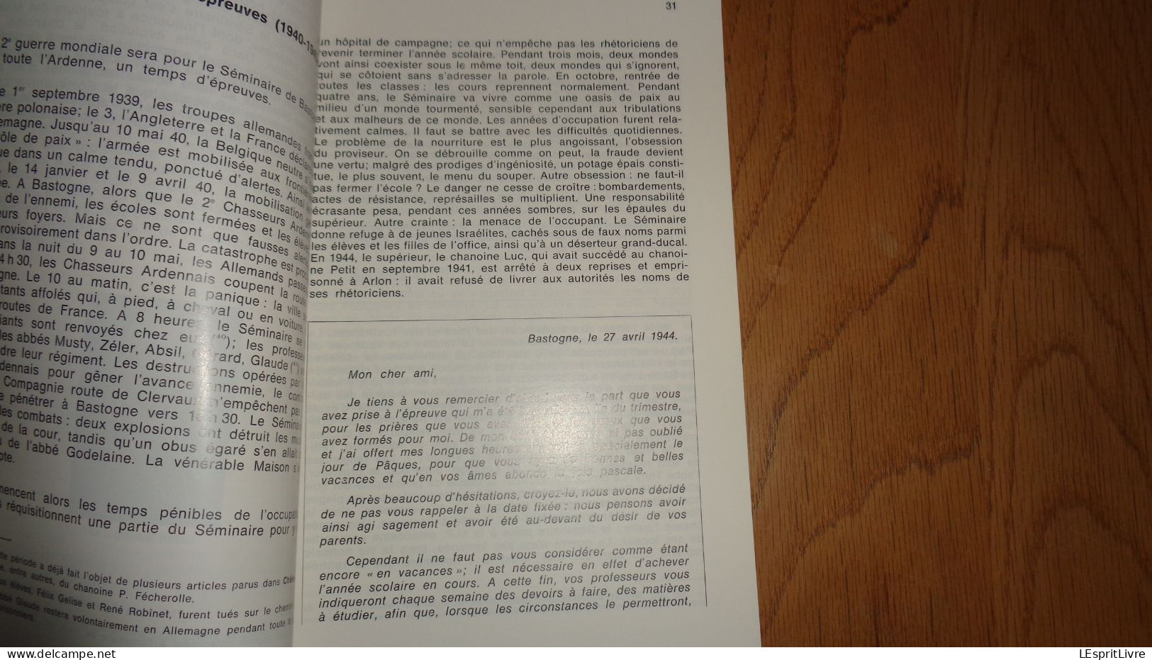 LE SEMINAIRE DE BASTOGNE 150 Années de Fidélité Régionalisme Ardenne Ecole Catholique Religieuse Incendie Bethléem Foyer