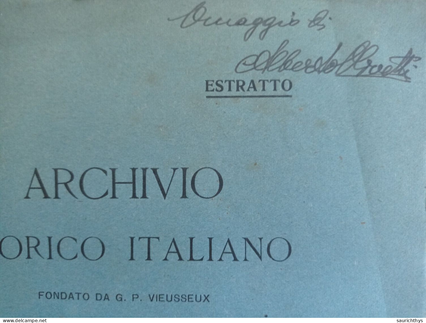 Archivio Storico Italiano Necrologia Achille Coen Con Autografo Alberto Olivetti 1923 Regia Deputazione Di Storia Patria - History, Biography, Philosophy