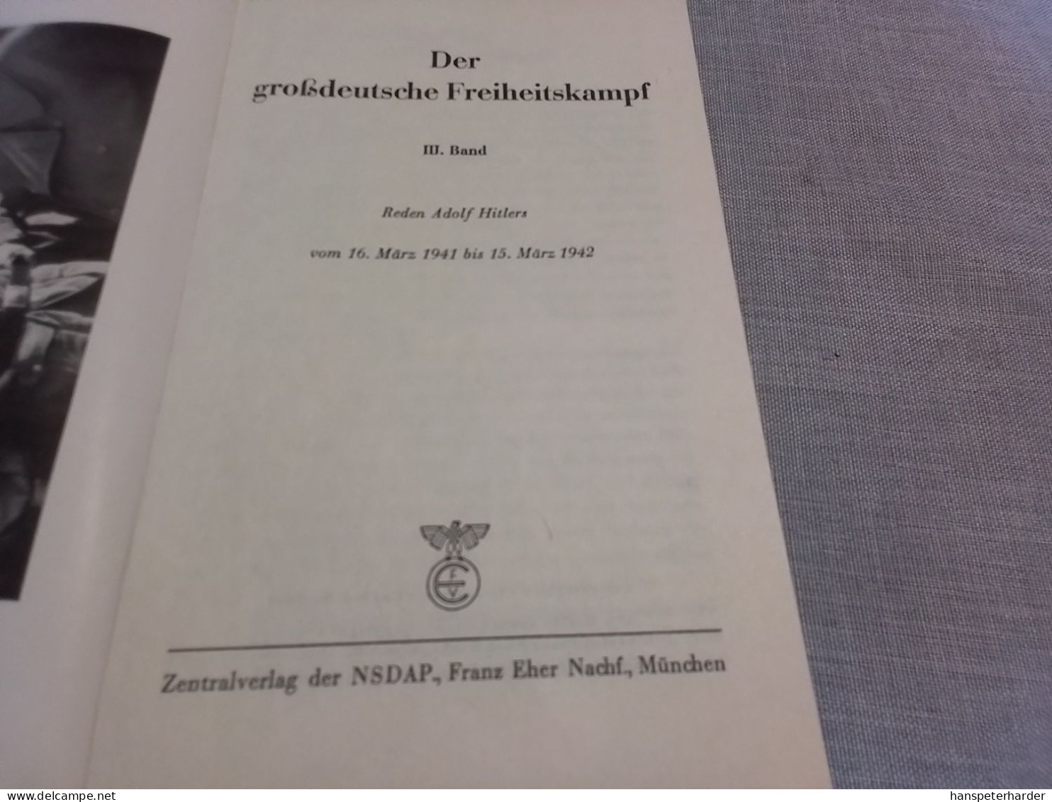 Dachbodenfund Der Grossdeutsche Freiheitskampf-Band 3 Reden Von A.H. - 5. Guerres Mondiales