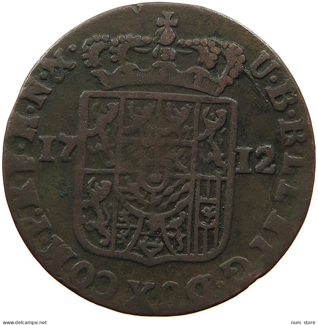 SPANISH NETHERLANDS LIARD 1712 Maximilian Emanuel Of Bavaria #t065 0027 - 1556-1713 Paesi Bassi Spagnoli