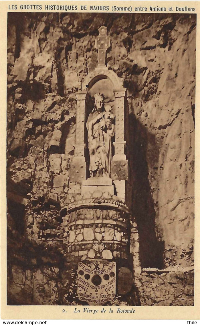 Les Grottes Historiques De NAOURS - La Vierge De La Rotonde - Naours