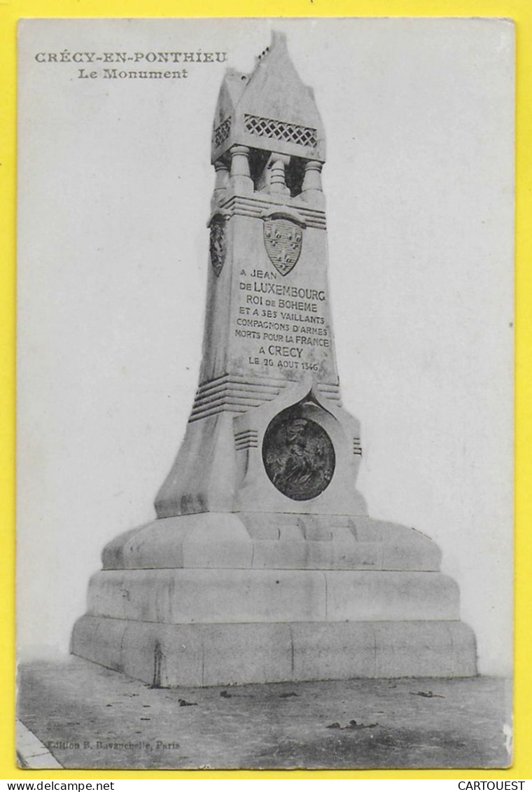 CPA CRECY  En PONTHIEU MONUMENT ELEVE A LA MEMOIRE DE JEAN DU LUXEMBOURG JEAN DE BOHEME - Crecy En Ponthieu