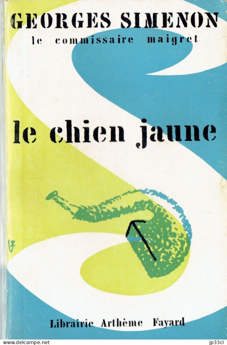 Le Chien Jaune Par Georges Simenon (Librairie Arthème Fayard, 1961) - Simenon