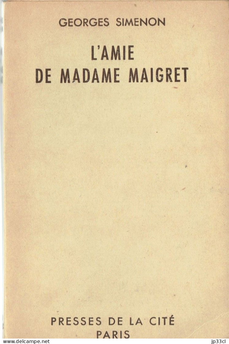 L'amie De Madame Maigret Par Georges Simenon (Presses De La Cité, 1950) - Simenon