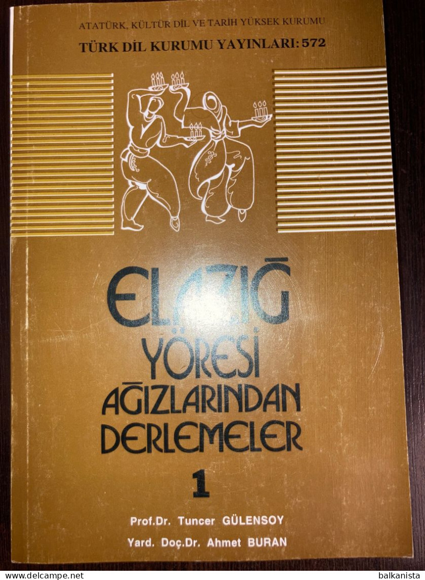 Elazig Yoresi Agizlarindan Derlemeler Turkish Dialect Linguistic - Cultura