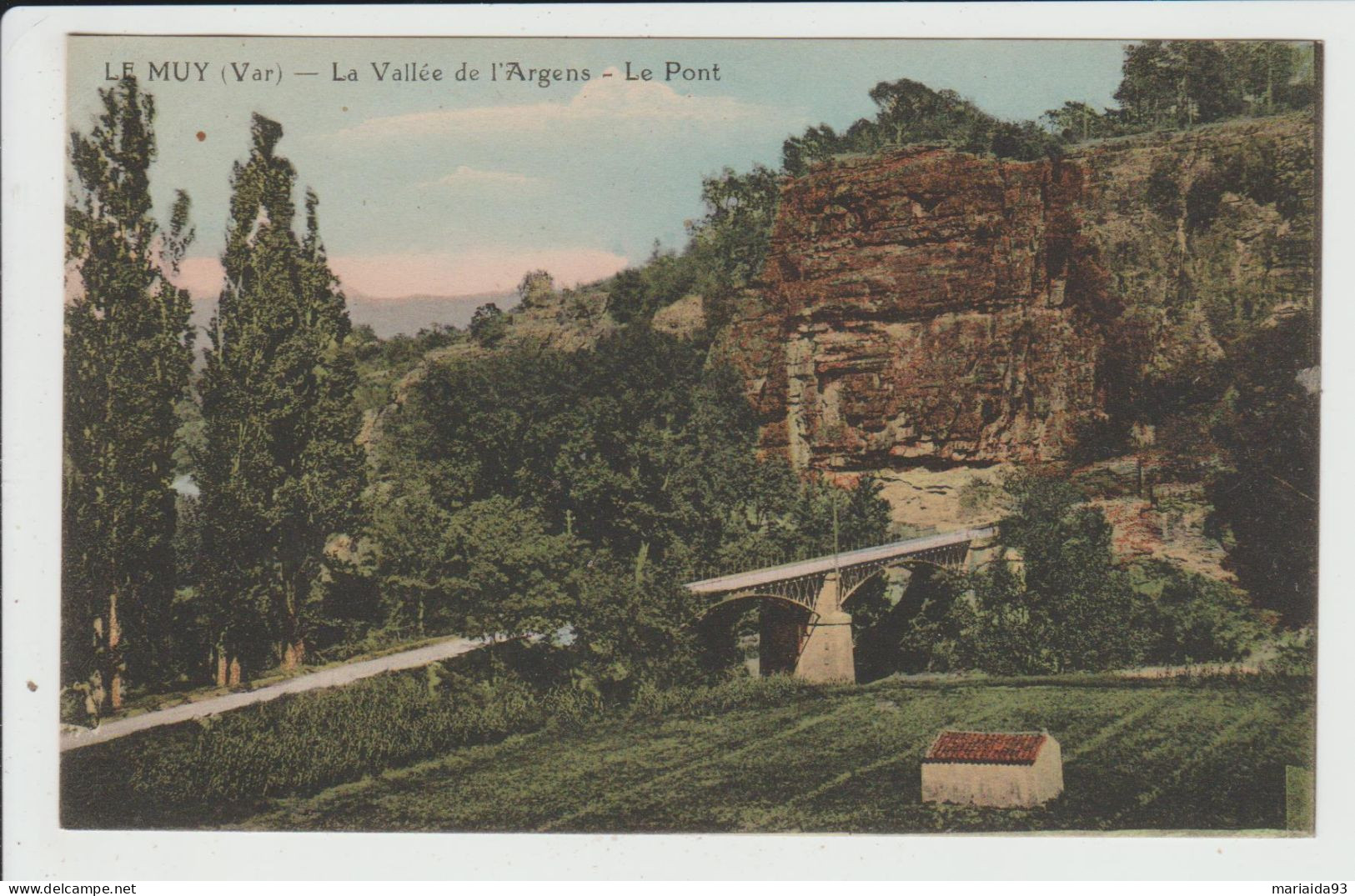 LE MUY - VAR - LA VALLEE DE L'ARGENS - LE PONT - Le Muy