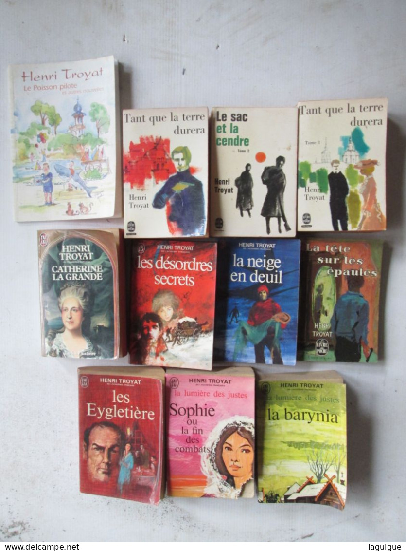 LOT DE 11 LIVRES HENRI TROYAT - Lots De Plusieurs Livres