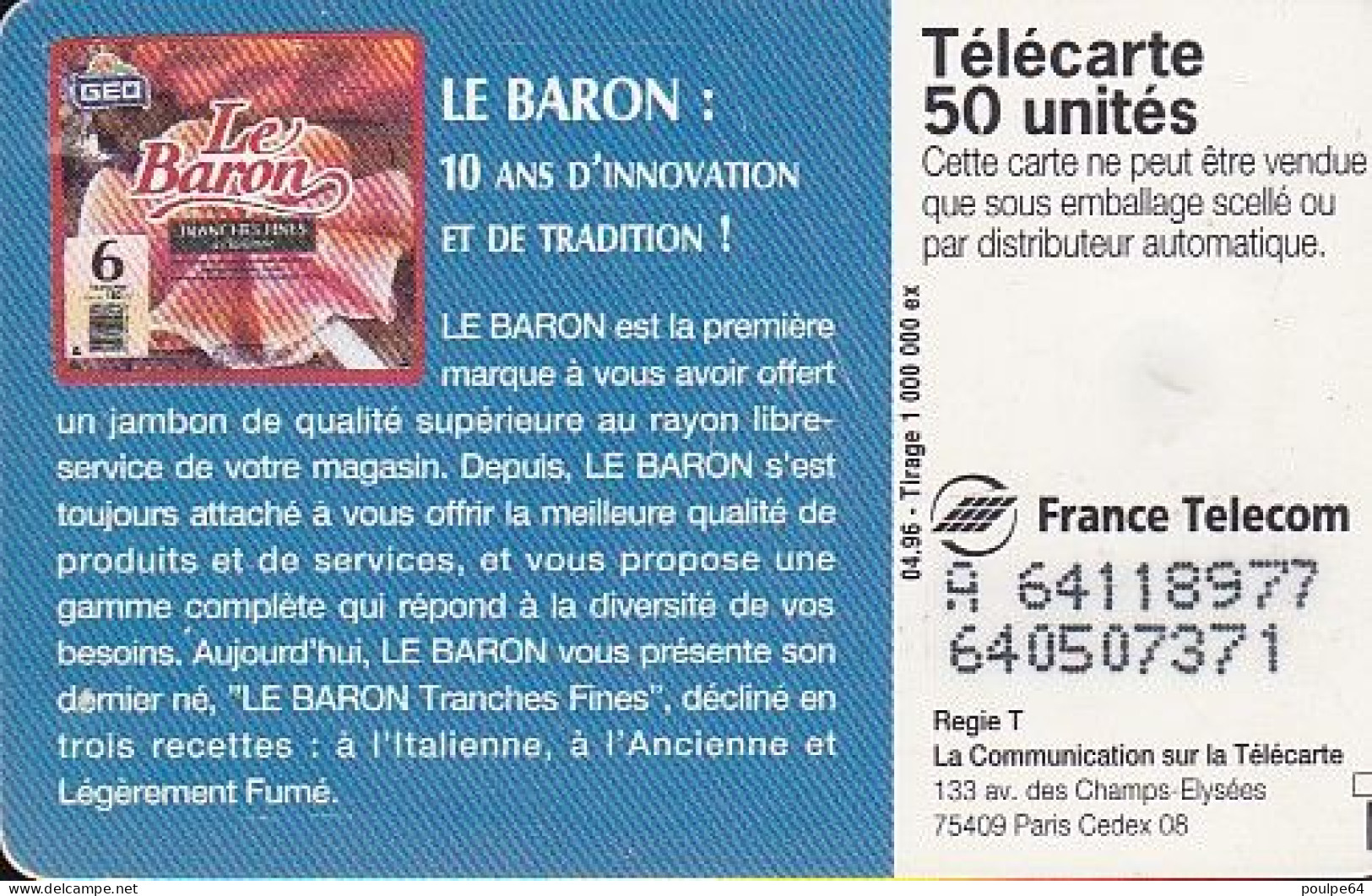 F640 04/1996 - LE BARON JAMBON - 50 SO3 - (verso : N° Deux Lignes - 2ème Ligne Vers La Gauche Sous Le A) - 1996