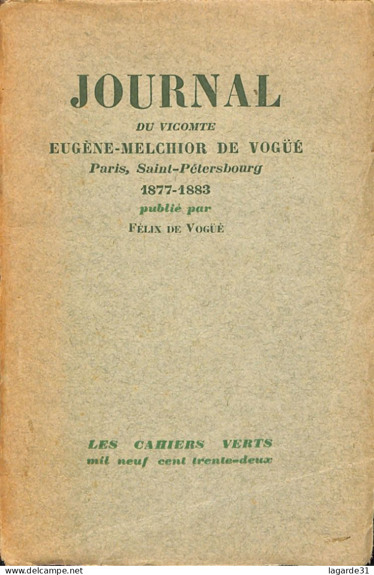 Sam JOURNAL DU VICOMTE DE VOGUE  Avec Envoi A L'abbé Bremond Academicien Couverture Et Avant Page Déchirée - Autographed