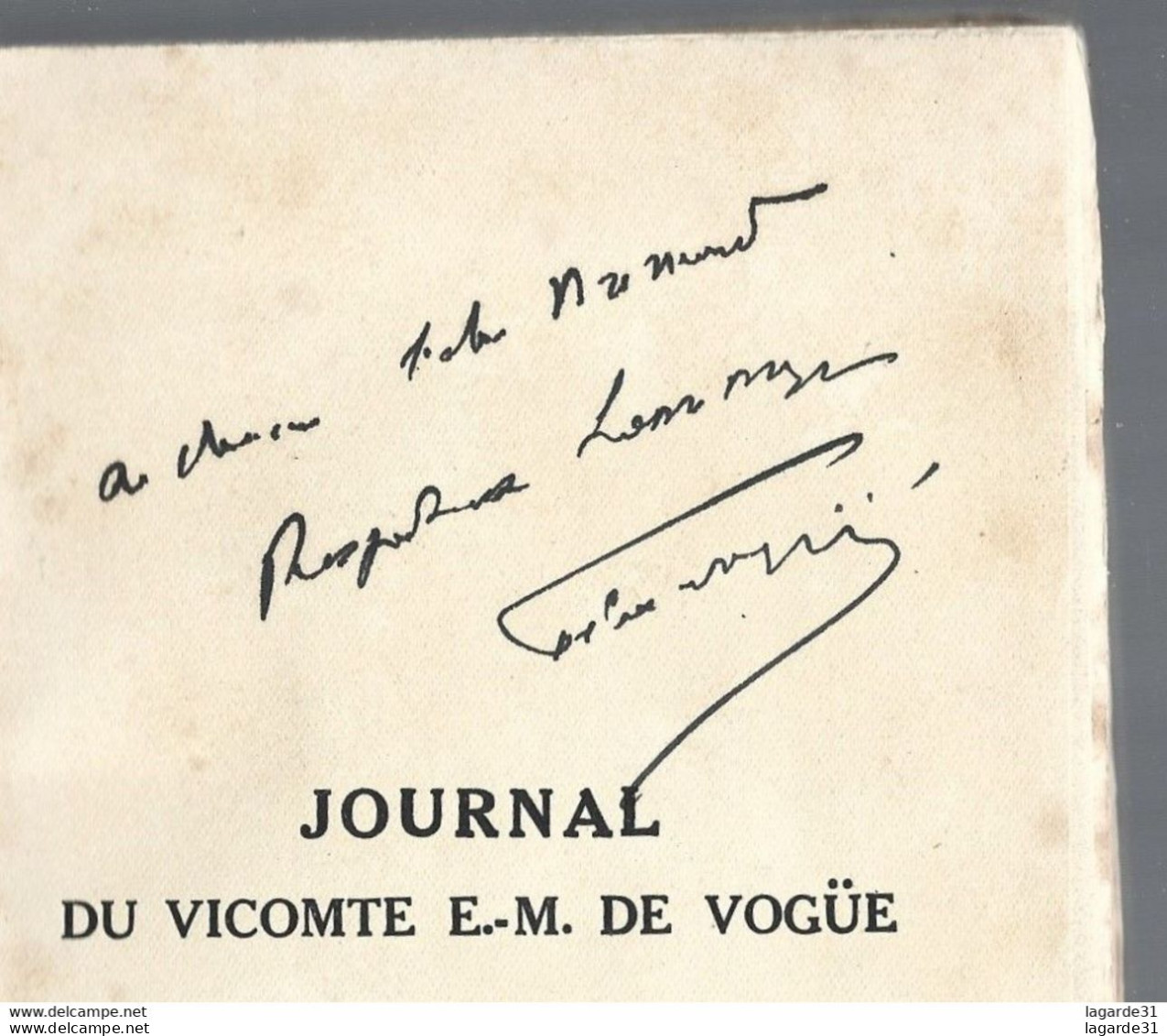 Sam JOURNAL DU VICOMTE DE VOGUE  Avec Envoi A L'abbé Bremond Academicien Couverture Et Avant Page Déchirée - Livres Dédicacés