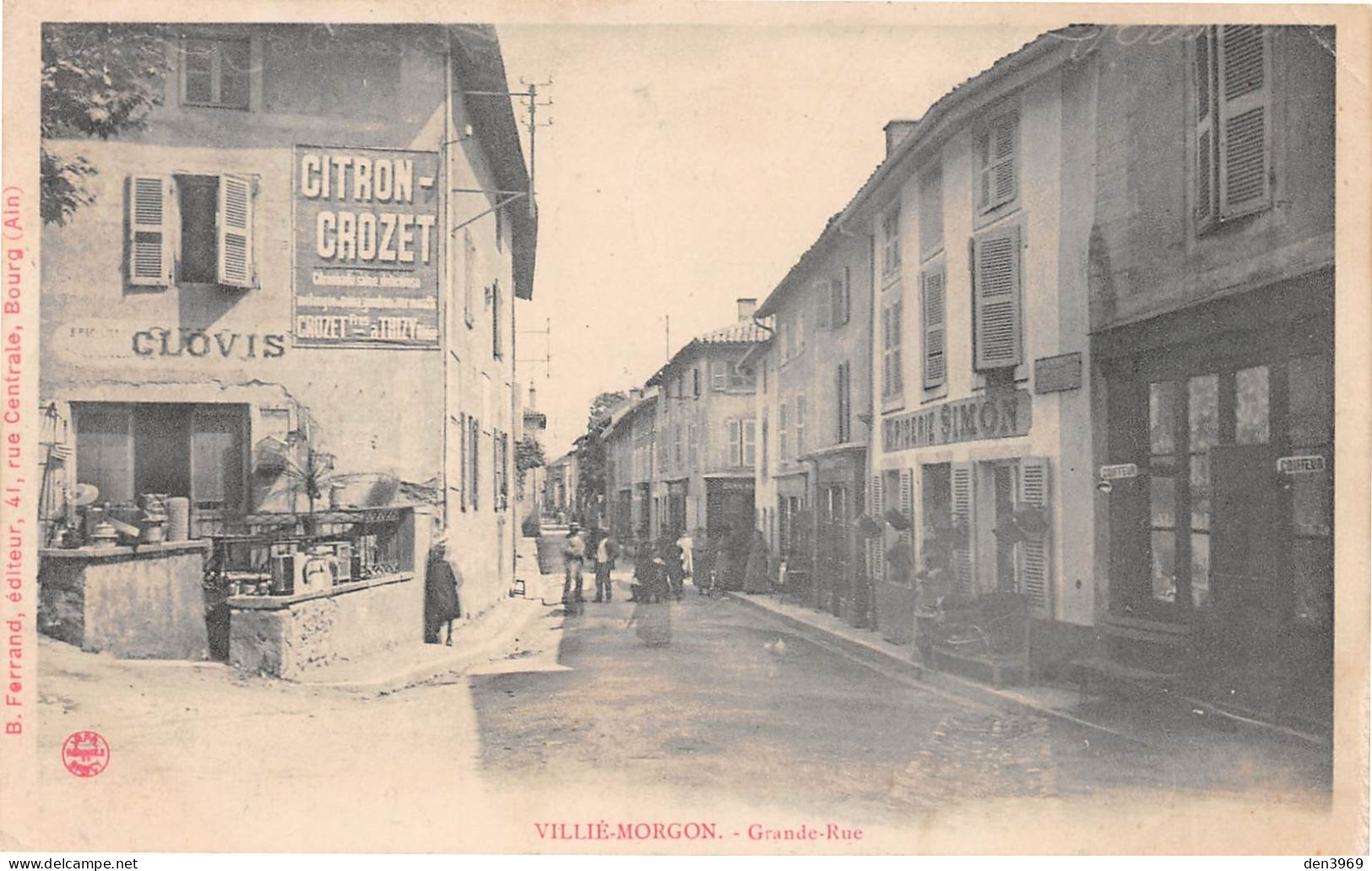 VILLIE-MORGON (Rhône) - Grande Rue - Epicerie Simon, Citron-Crozet Thizy - Voyagé 1911 (2 Scans) Lyon 40 R Ste-Geneviève - Villie Morgon