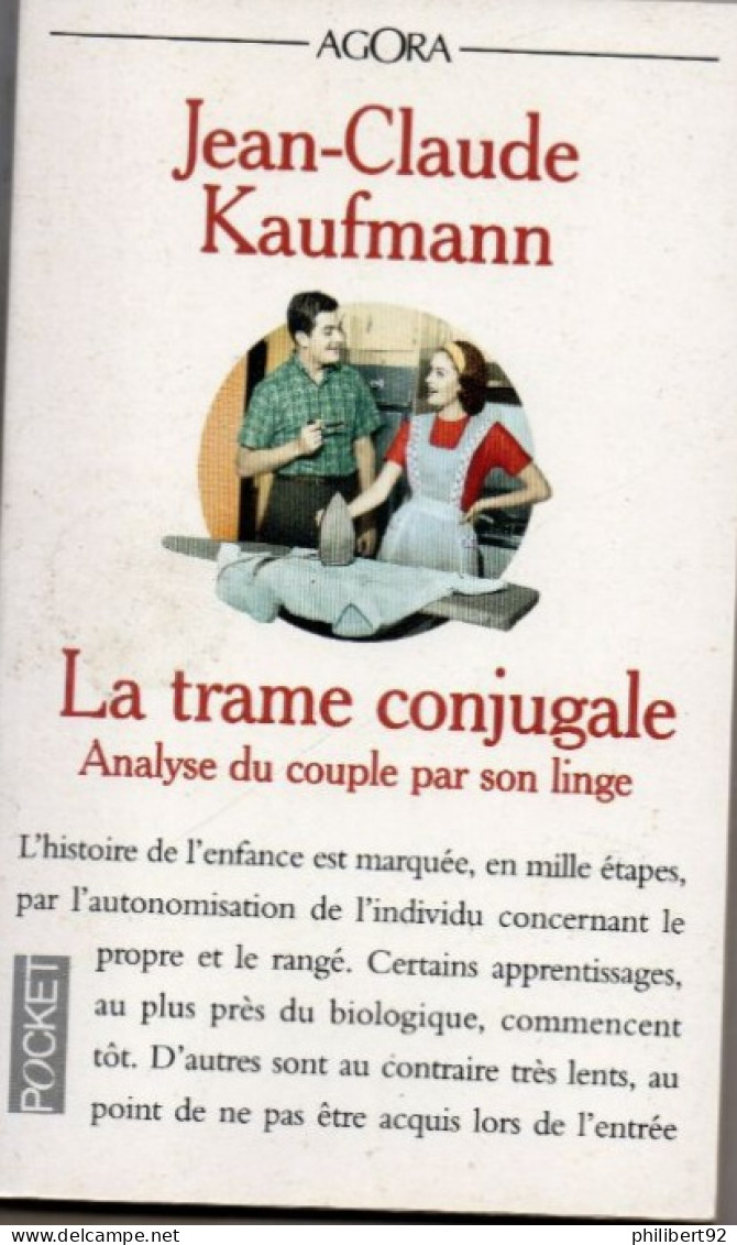 Jean-Claude Kaufmann. La Trame Conjugale. Analyse Du Couple Par Son Linge. - Sociologia