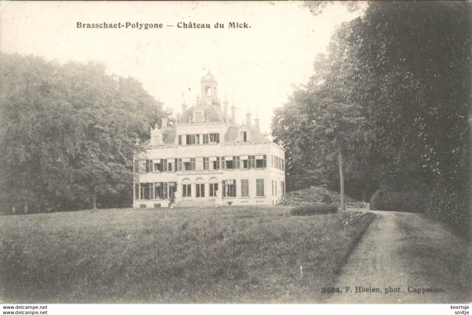 BRASSCHAAT POLYGONE 1908 CHATEAU DU MICK - HOELEN KAPELLEN 3484 - Brasschaat