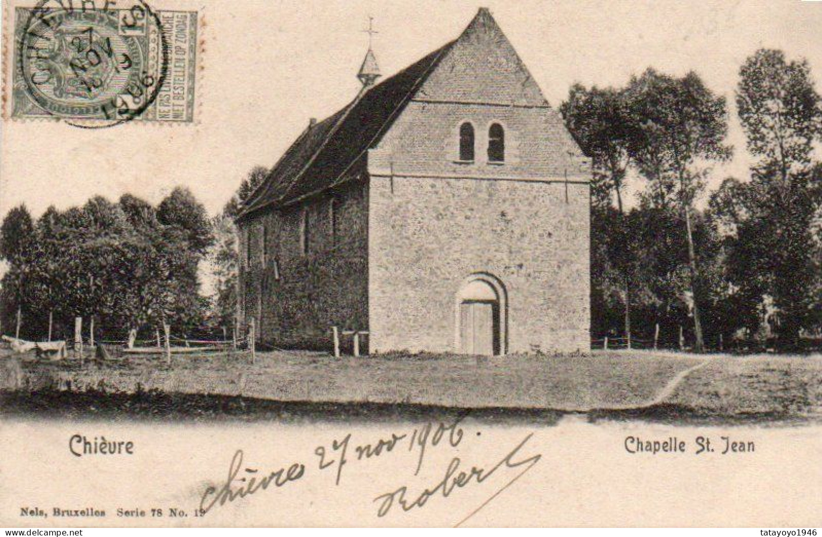 CHIEVRE Chapelle St Jean Voyagé  En 1906 - Chièvres