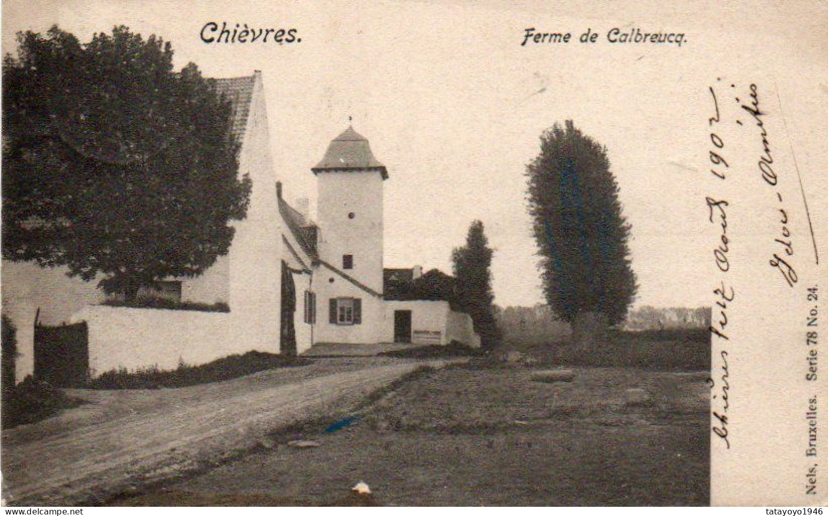 CHIEVRES  Ferme De Calbreucq Voyagé En 1902 - Chievres