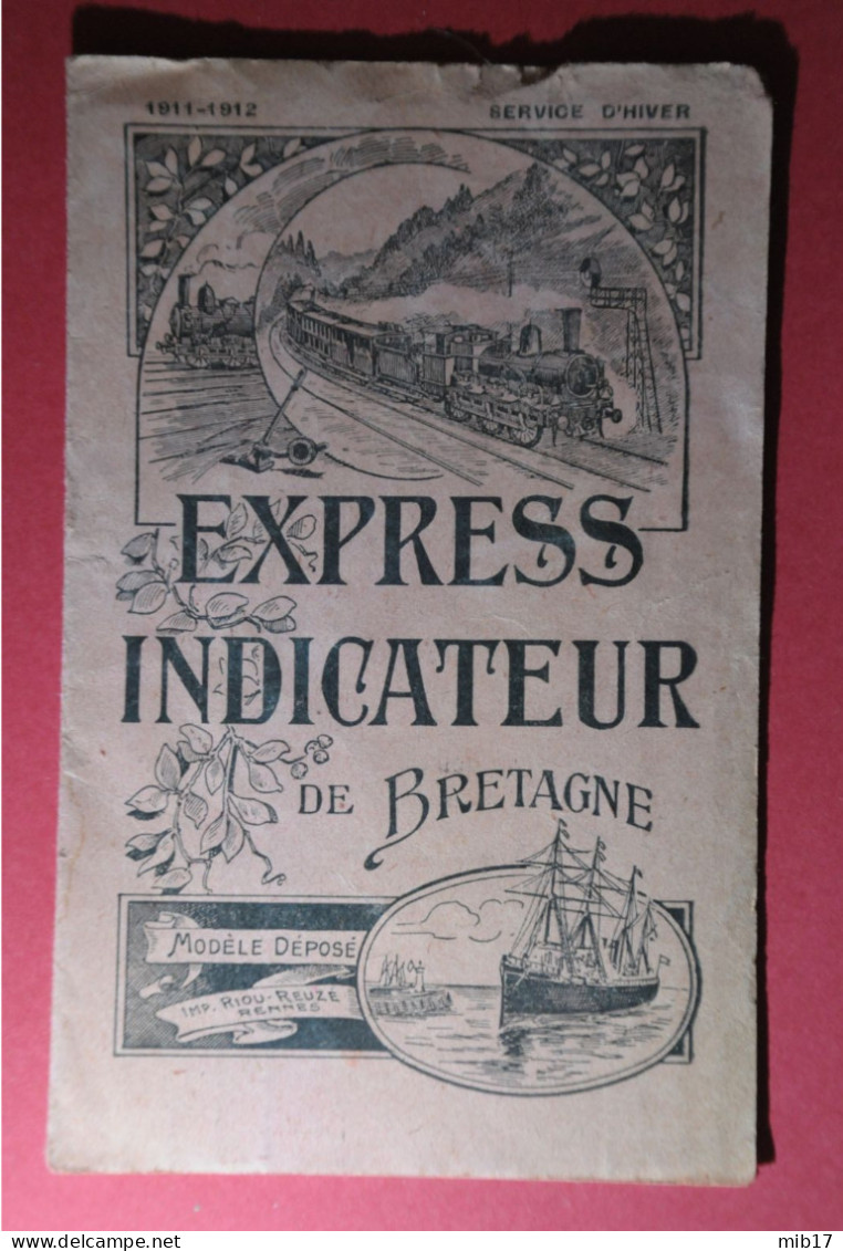 Horaire De Train  Express Indicateur De Bretagne 1911-1912 Service D'hiver Offert Par Le GRAND BAZAR - Europa