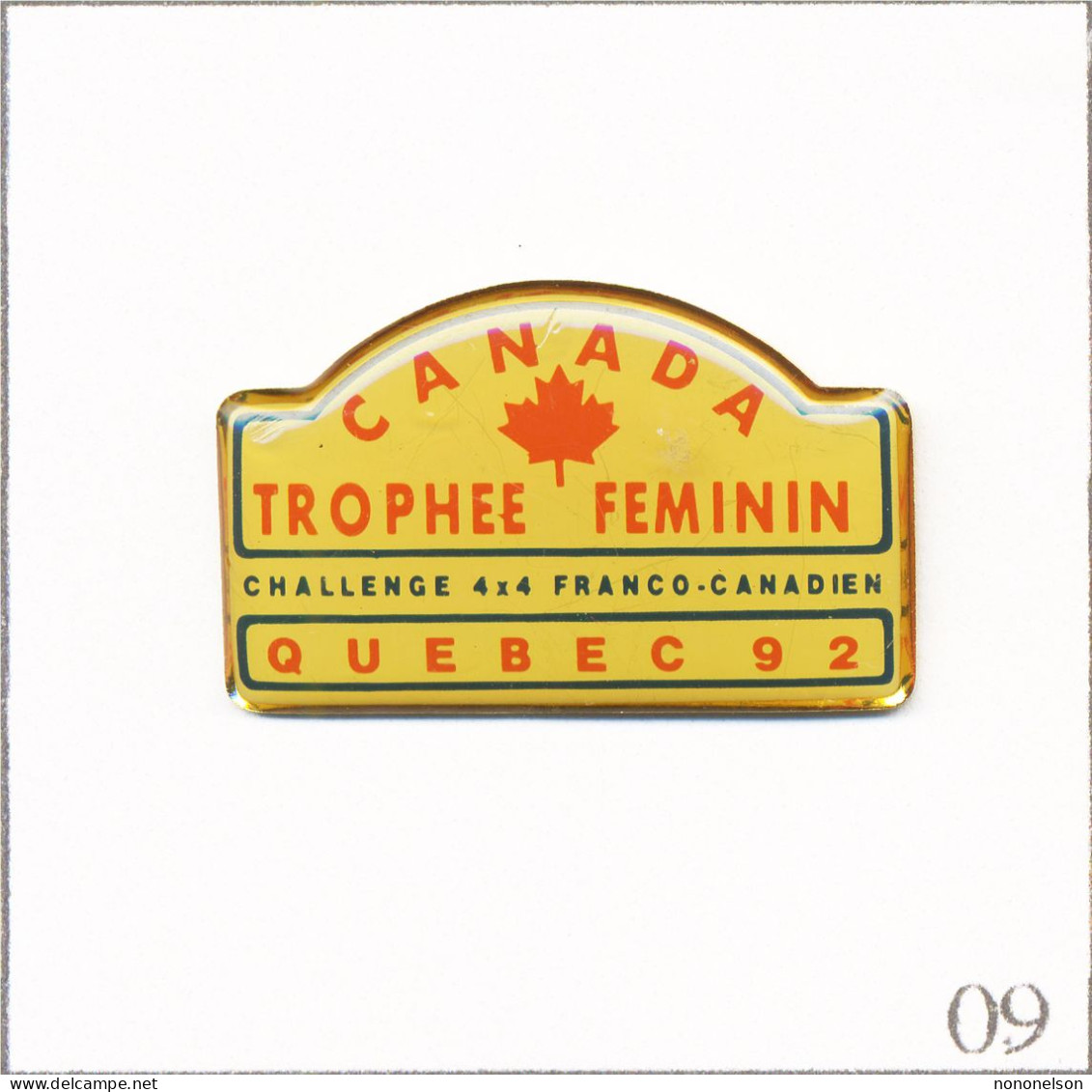 Pin's Automobile - Rallye / Trophée Féminin 4X4 Franco-Canadien Au Québec 1992. Est. Logomotiv. Epoxy. T678-09 - Rallye