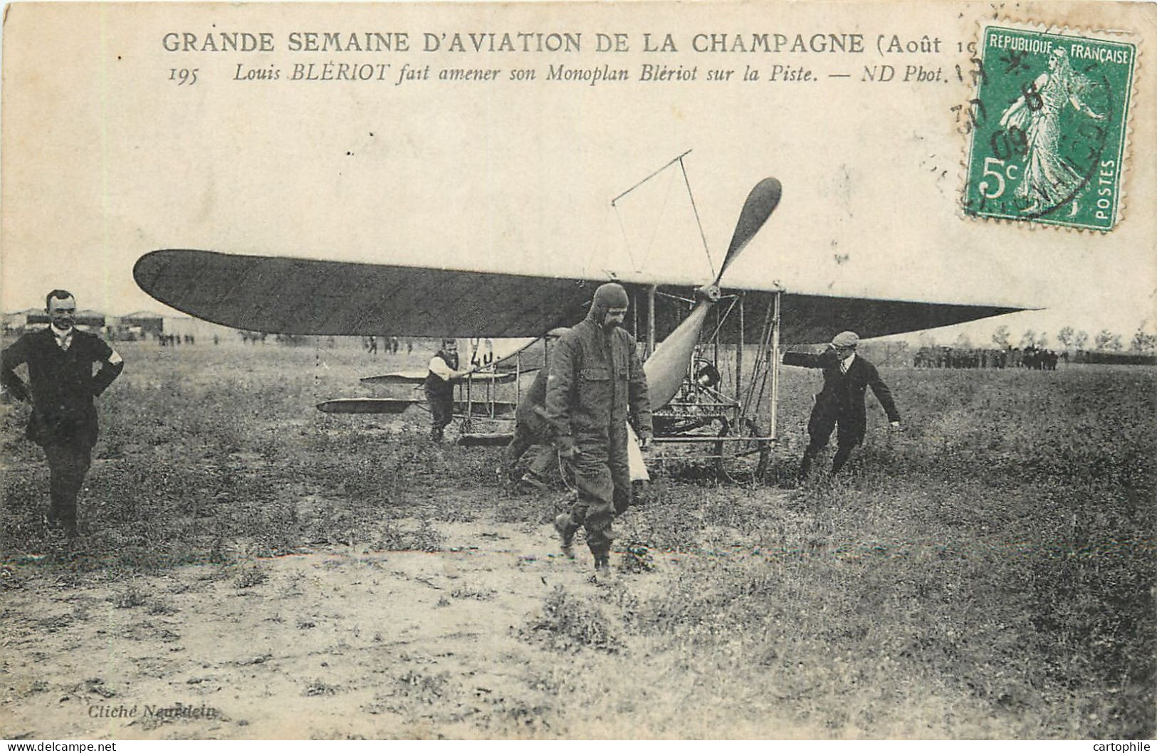 AVIATION - Grande Semaine De La Champagne 1909 - Louis Blériot Et Son Monoplan - Demonstraties