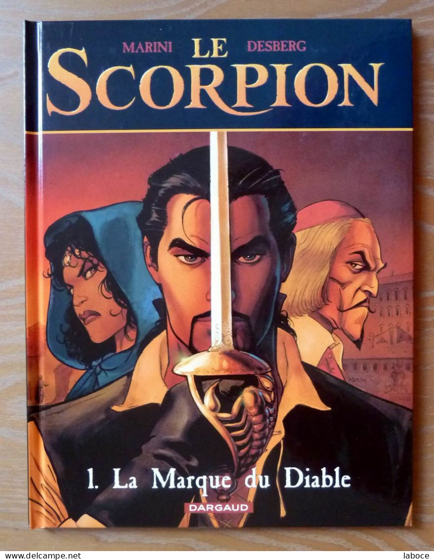 MARINI & DESBERG / LE SCORPION Tome 1 Avec Pages Supplémentaires - Scorpion, Le