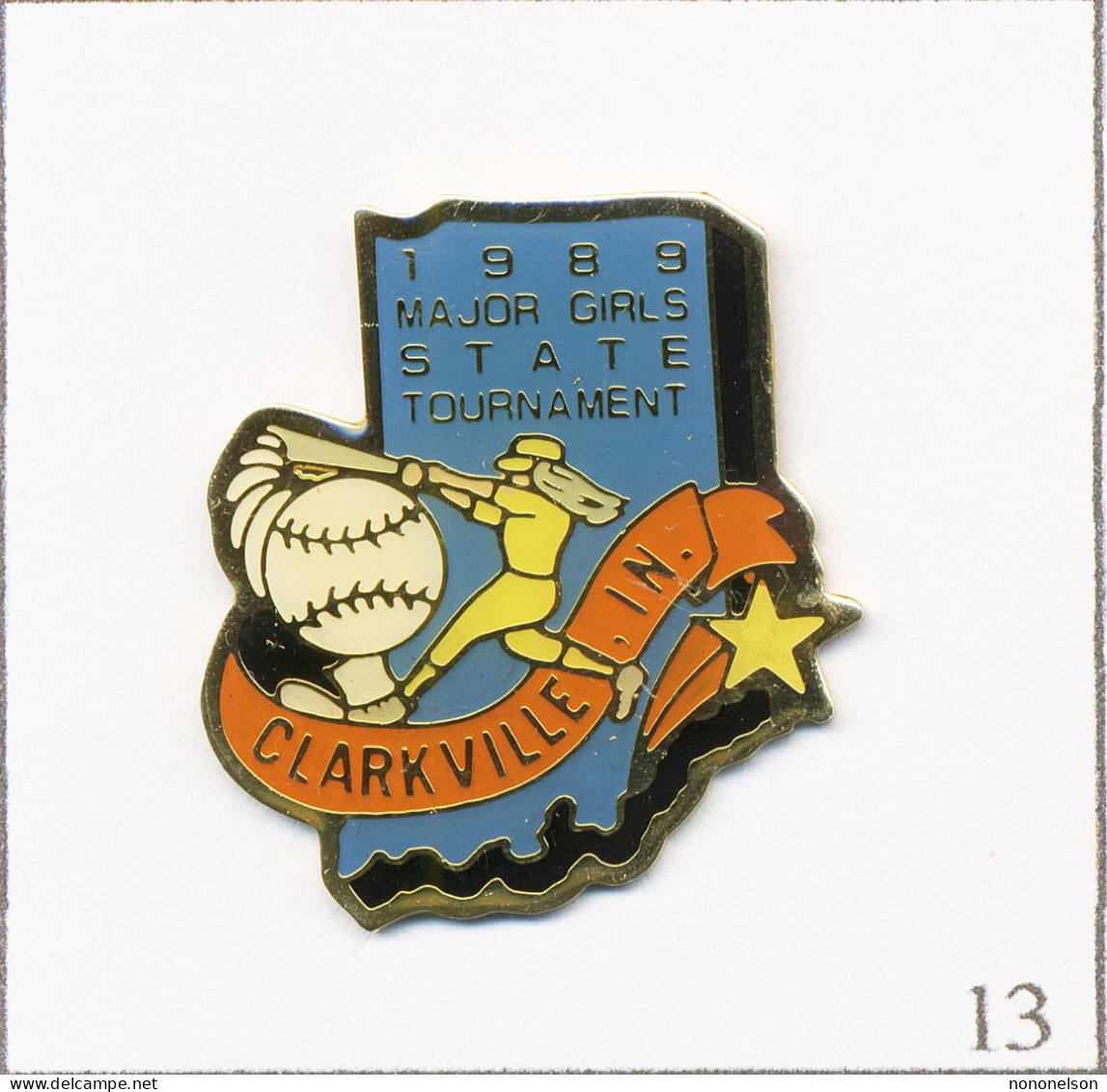 Pin's Sport - Baseball / Tournoi Féminin De Clakville (Nouvelle-Zélande) En 1989. Non Estampillé. Epoxy. T690-13 - Baseball