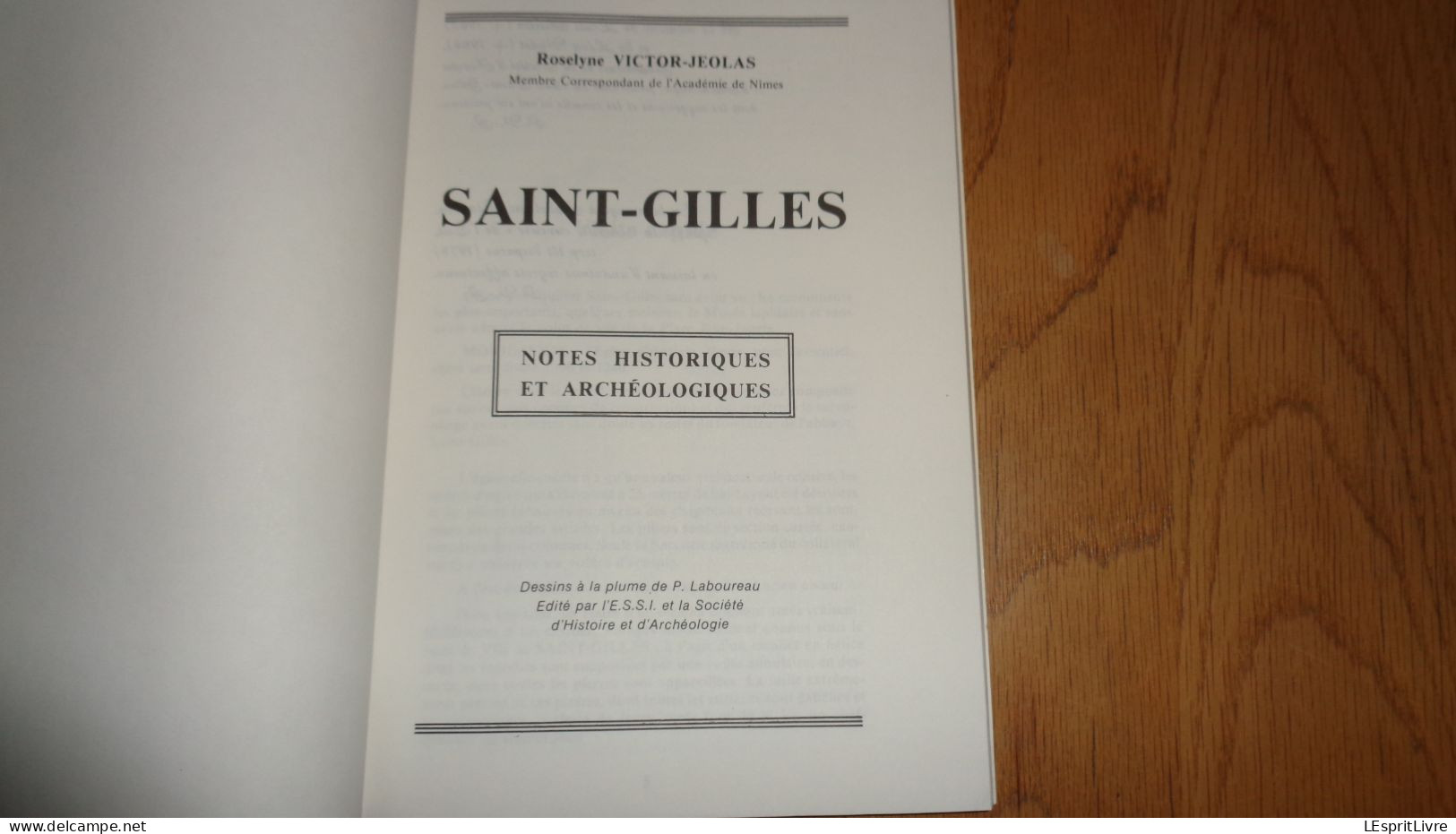 SAINT GILLES DU GARD Notes Historiques Et Archéologiques Régionalisme Architecture Religieuse Abbaye Moyen Age - Languedoc-Roussillon