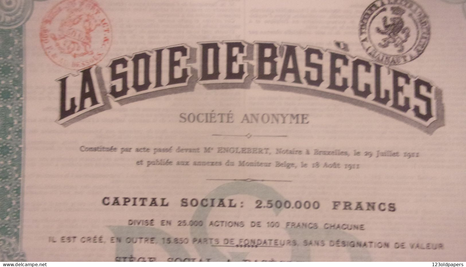 1911 BELGIQUE BASECLES LA SOIE DE BASECLES SA ACTION DE CENT FRANCS AU PORTEUR  1911 COUPON - Altri & Non Classificati