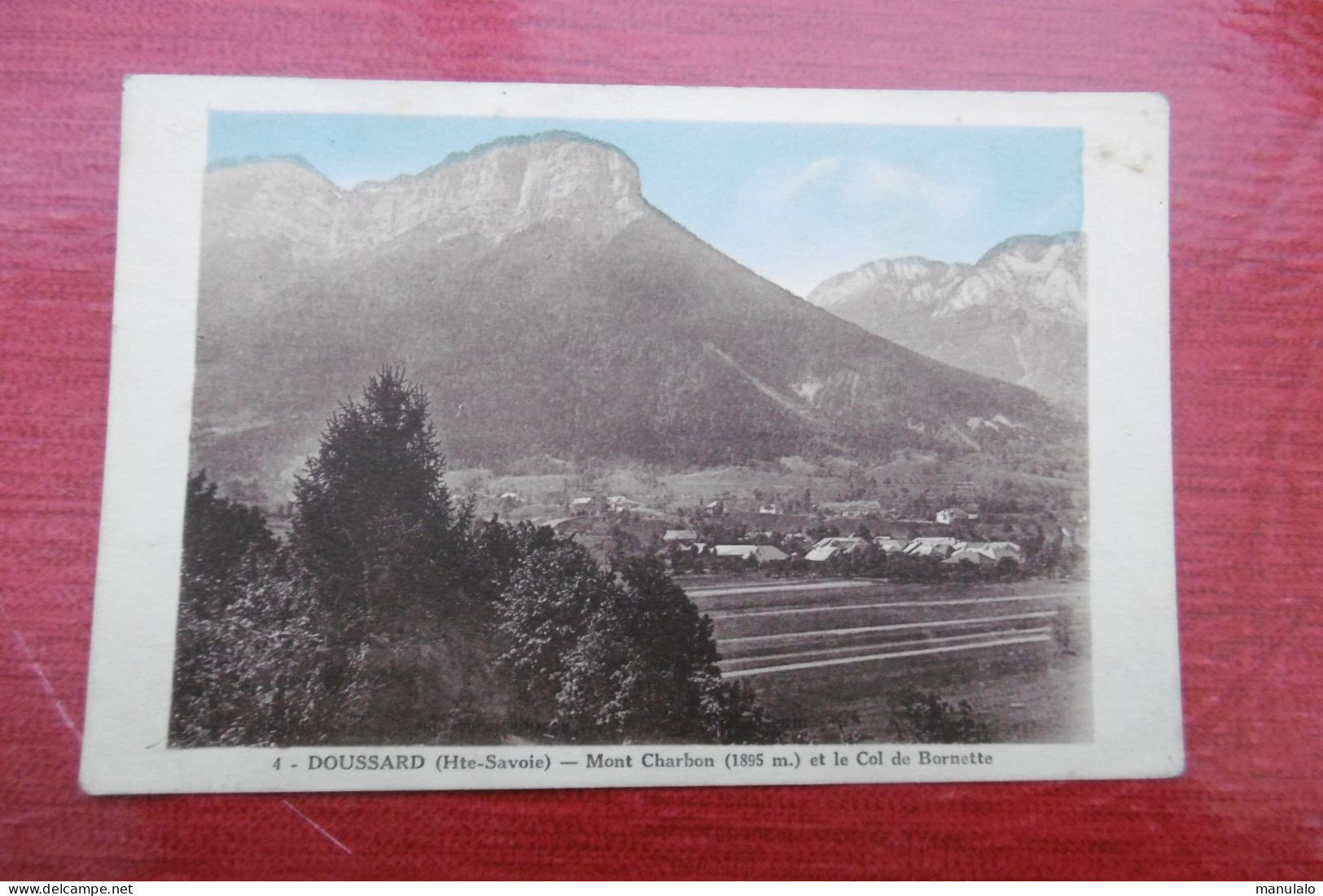 D 74 - Doussard - Mont Charbon Et Le Col De Bornette - Doussard