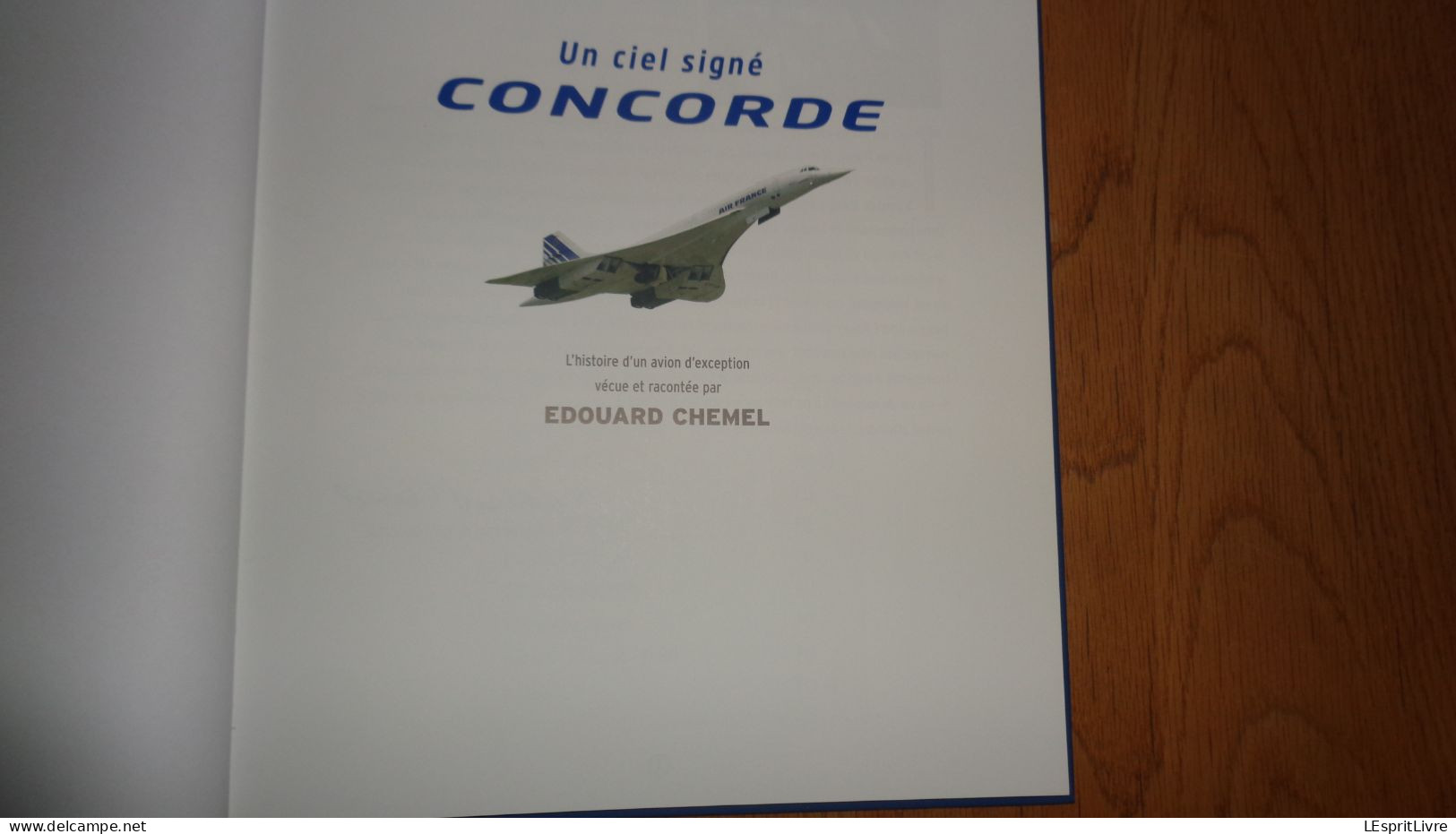 UN CIEL SIGNE CONCORDE Avec DVD Avion Aviation Aircraft Aéronautique Française Supersonique France Histoire - AeroAirplanes