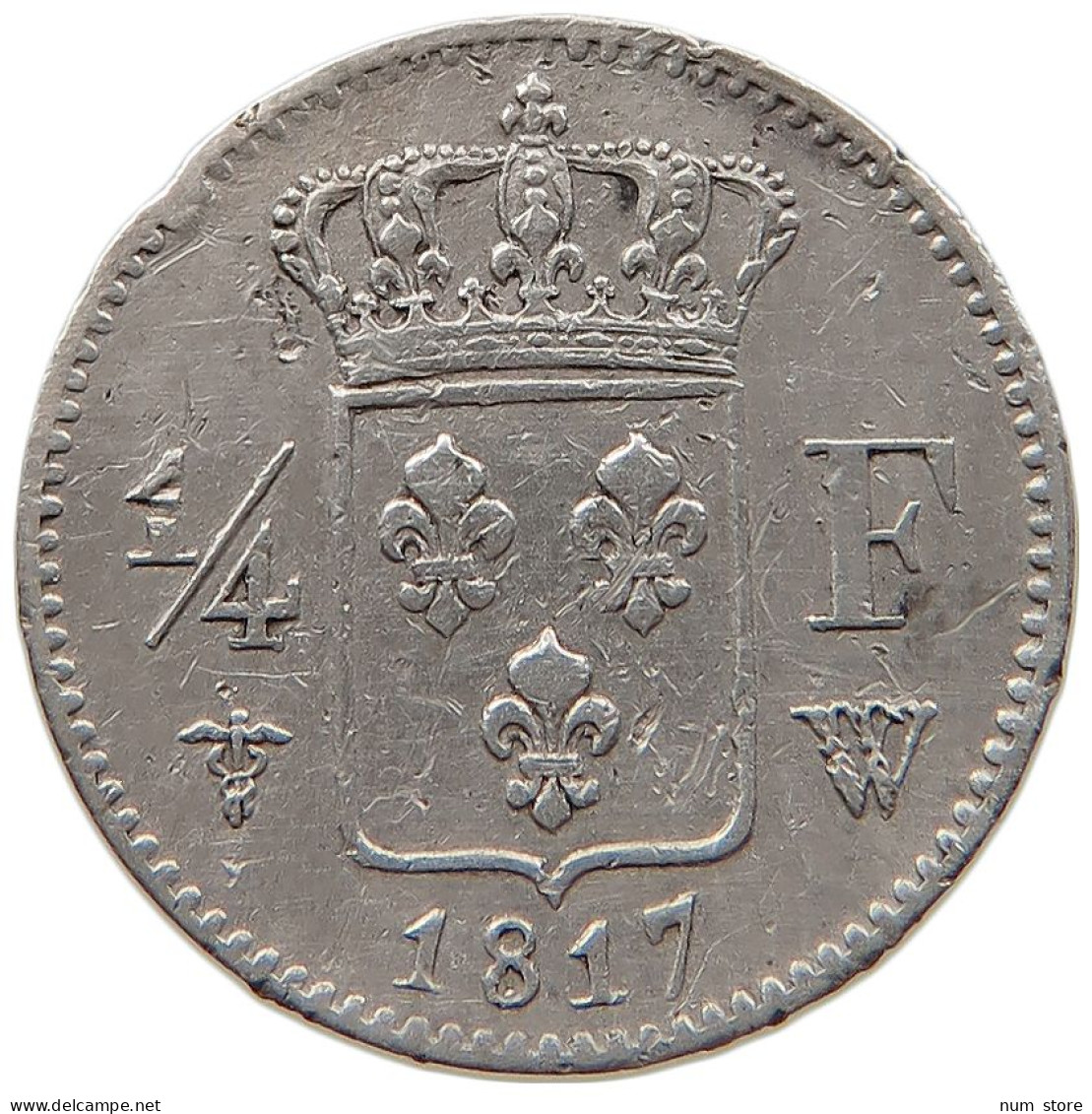 FRANCE 1/4 FRANC 1817 W LOUIS XVIII. (1814, 1815-1824) #t143 0531 - 1/4 Francs