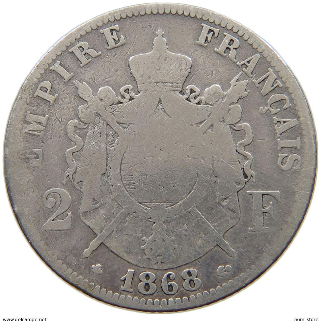 FRANCE 2 FRANCS 1868 A Napoleon III. (1852-1870) #c003 0055 - 2 Francs