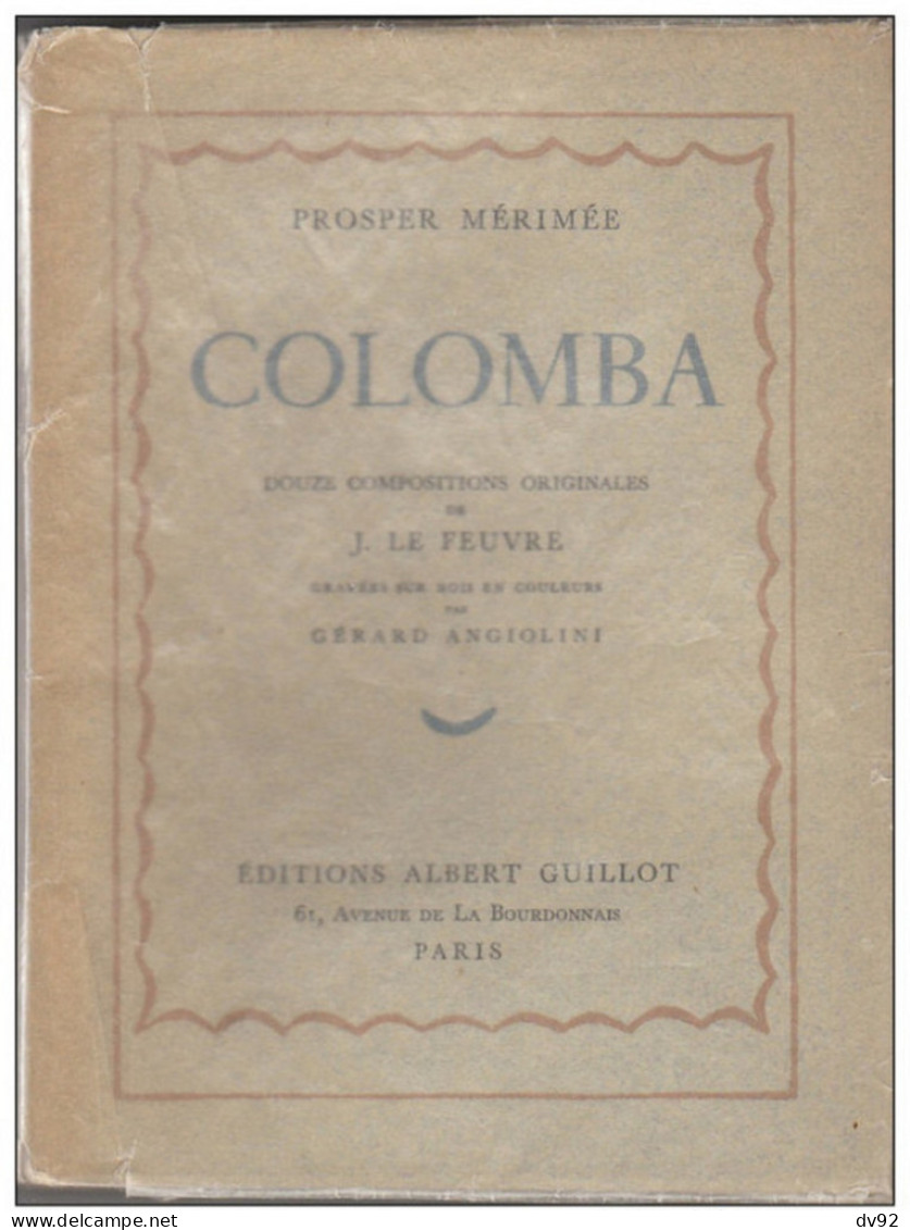 COLOMBA AVEC ILLUSTRATIONS DE J. LE FEUVRE ED. GUILLOT - Franse Schrijvers