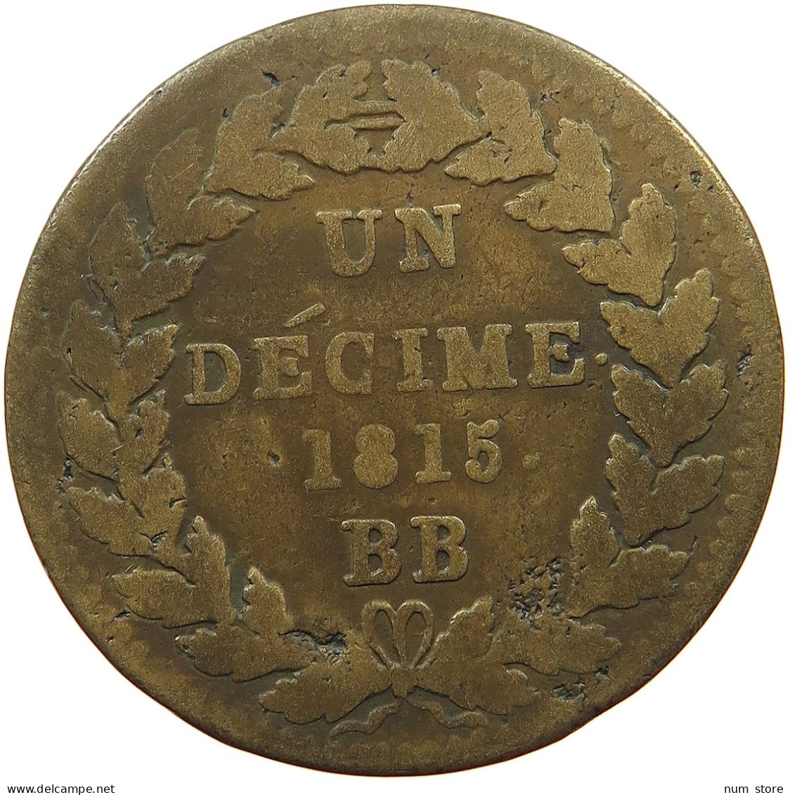 FRANCE DECIME 1815 BB LOUIS XVIII. (1814, 1815-1824) #a009 0337 - Otros & Sin Clasificación