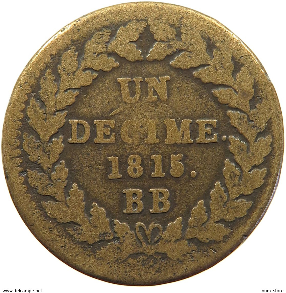 FRANCE DECIME 1815 BB LOUIS XVIII. (1814, 1815-1824) #s017 0309 - Andere & Zonder Classificatie
