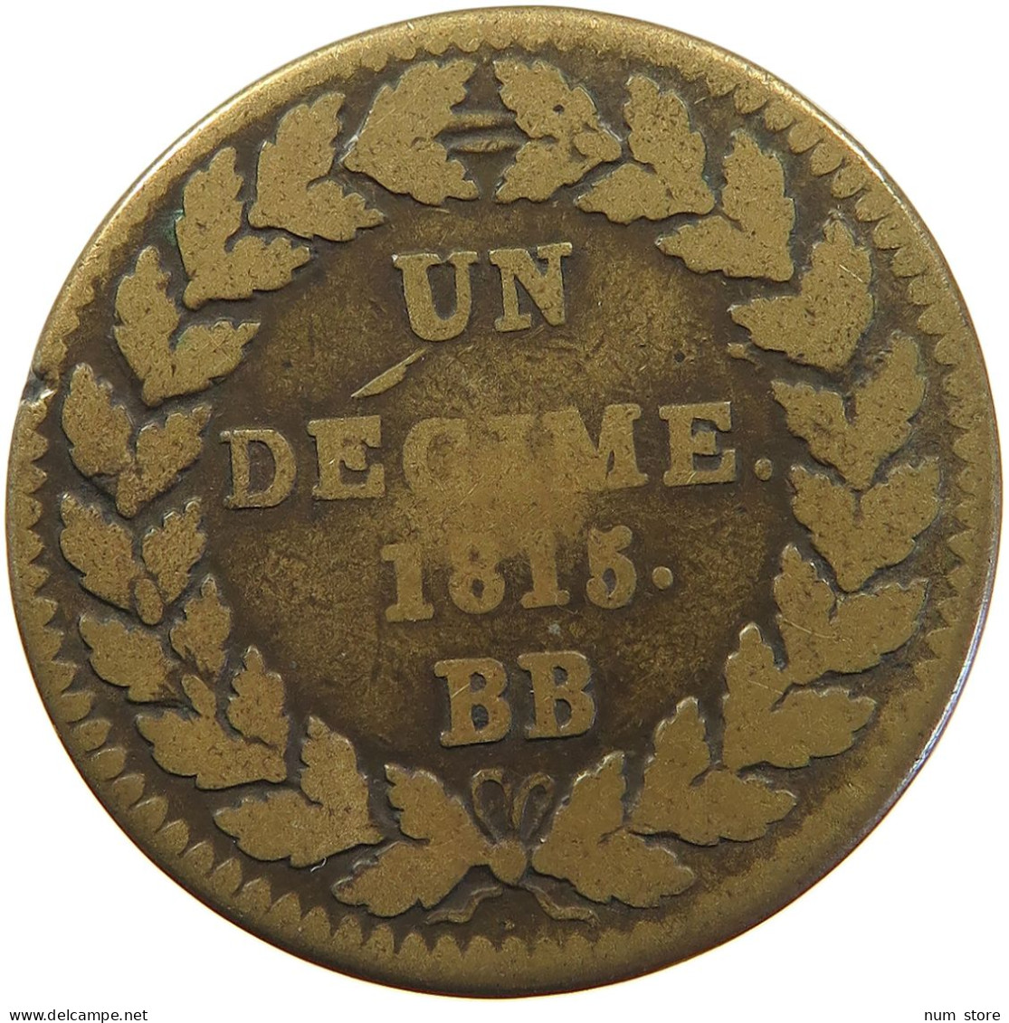 FRANCE DECIME 1815 BB LOUIS XVIII. (1814, 1815-1824) #c060 0063 - Andere & Zonder Classificatie