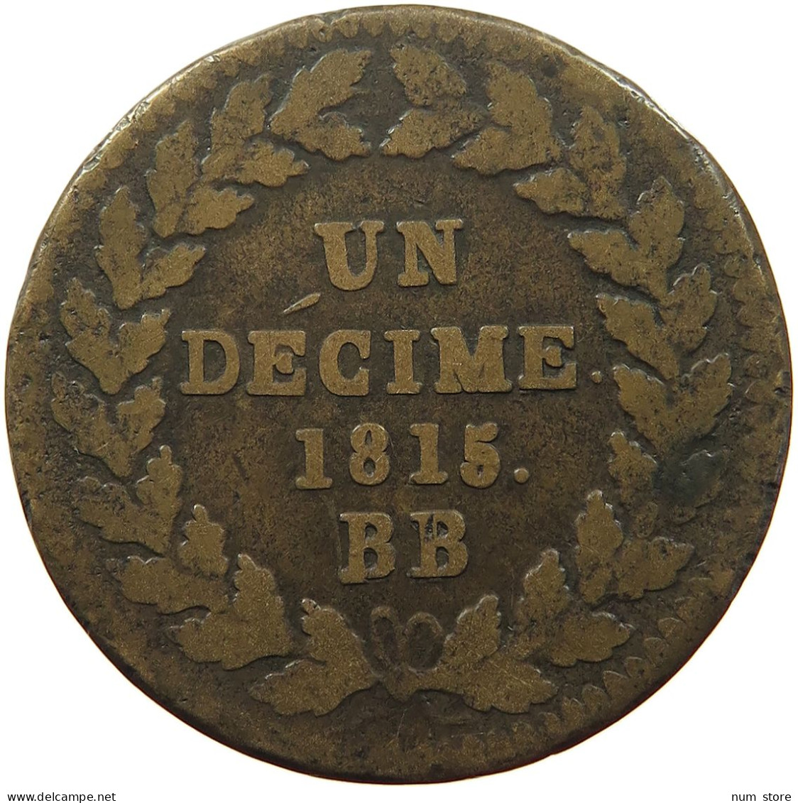 FRANCE DECIME 1815 BB LOUIS XVIII. (1814, 1815-1824) #a002 0259 - Andere & Zonder Classificatie