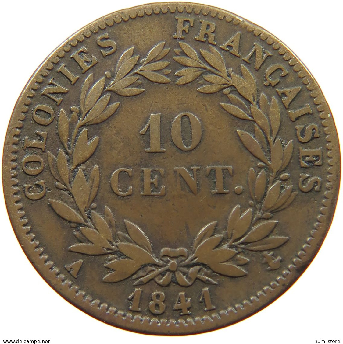 FRANCE COLONIES 10 CENTIMES 1841 A LOUIS PHILIPPE I. (1830-1848) #t161 0183 - French Colonies (1817-1844)