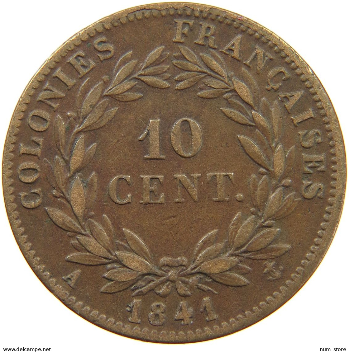 FRANCE COLONIES 10 CENTIMES 1841 A LOUIS PHILIPPE I. (1830-1848) #t120 0393 - Colonies Générales (1817-1844)