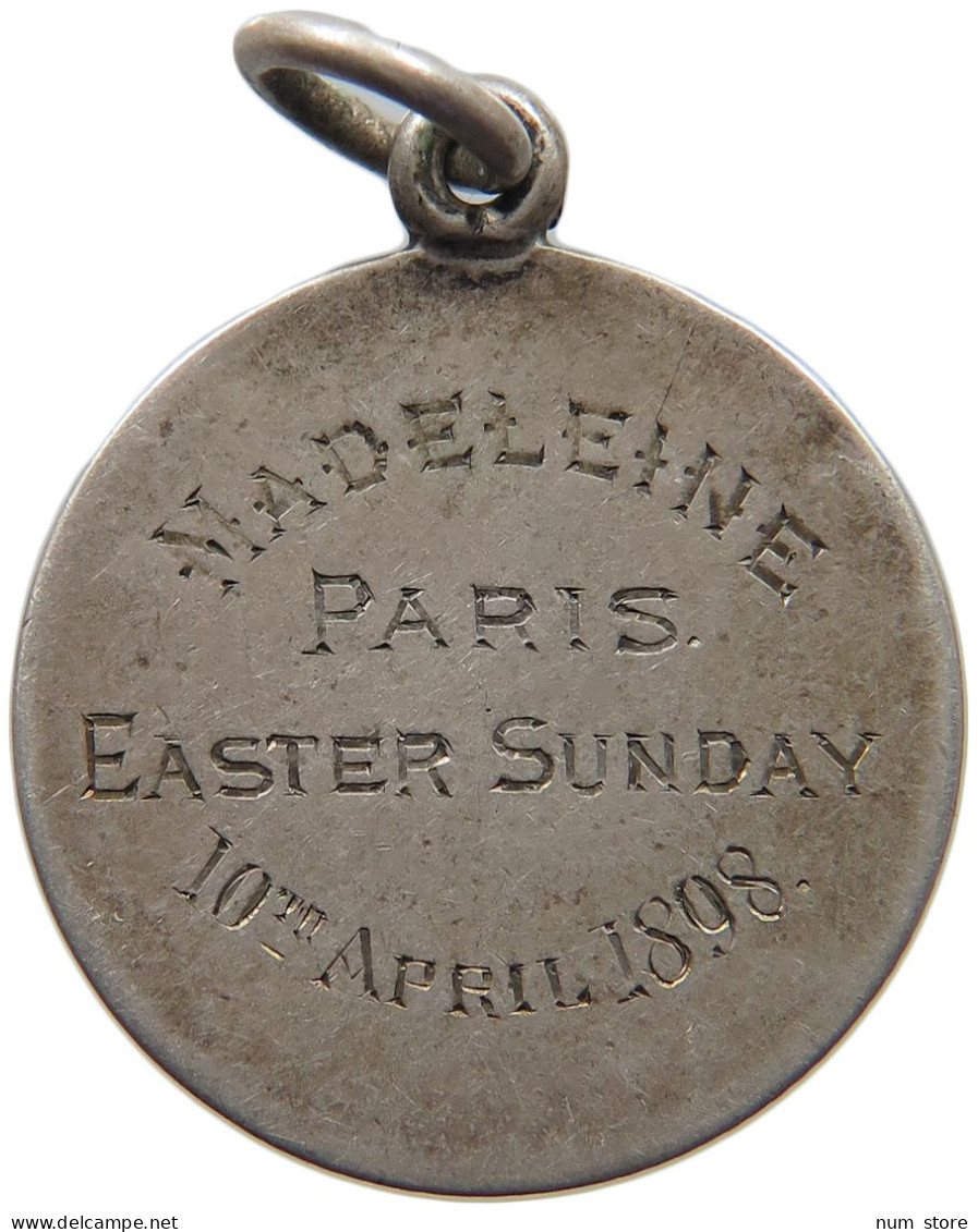 FRANCE MEDAILLE - FRANC 1898 LOUIS PHILIPPE I. (1830-1848) MADELEINE PARIS EASTER SUNDAY 1898 #t006 0151 - Other & Unclassified