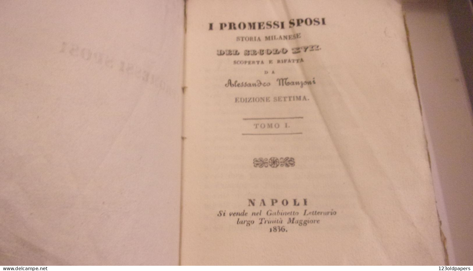 1836 6 VOL COMPLET I PROMESSI SPOSI DI ALES MANZONI  NAPOLI GABINETTO LETTERARIO - Livres Anciens