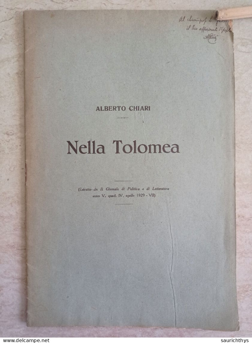 Nella Tolomea Estratto Da Il Giornale Di Politica E Letteratura Autografo Filologo Alberto Chiari Da Firenze - Geschiedenis, Biografie, Filosofie